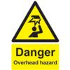 Overhead Hazard Rigid PVC Danger Sign 210mm x 297mm thumbnail-0